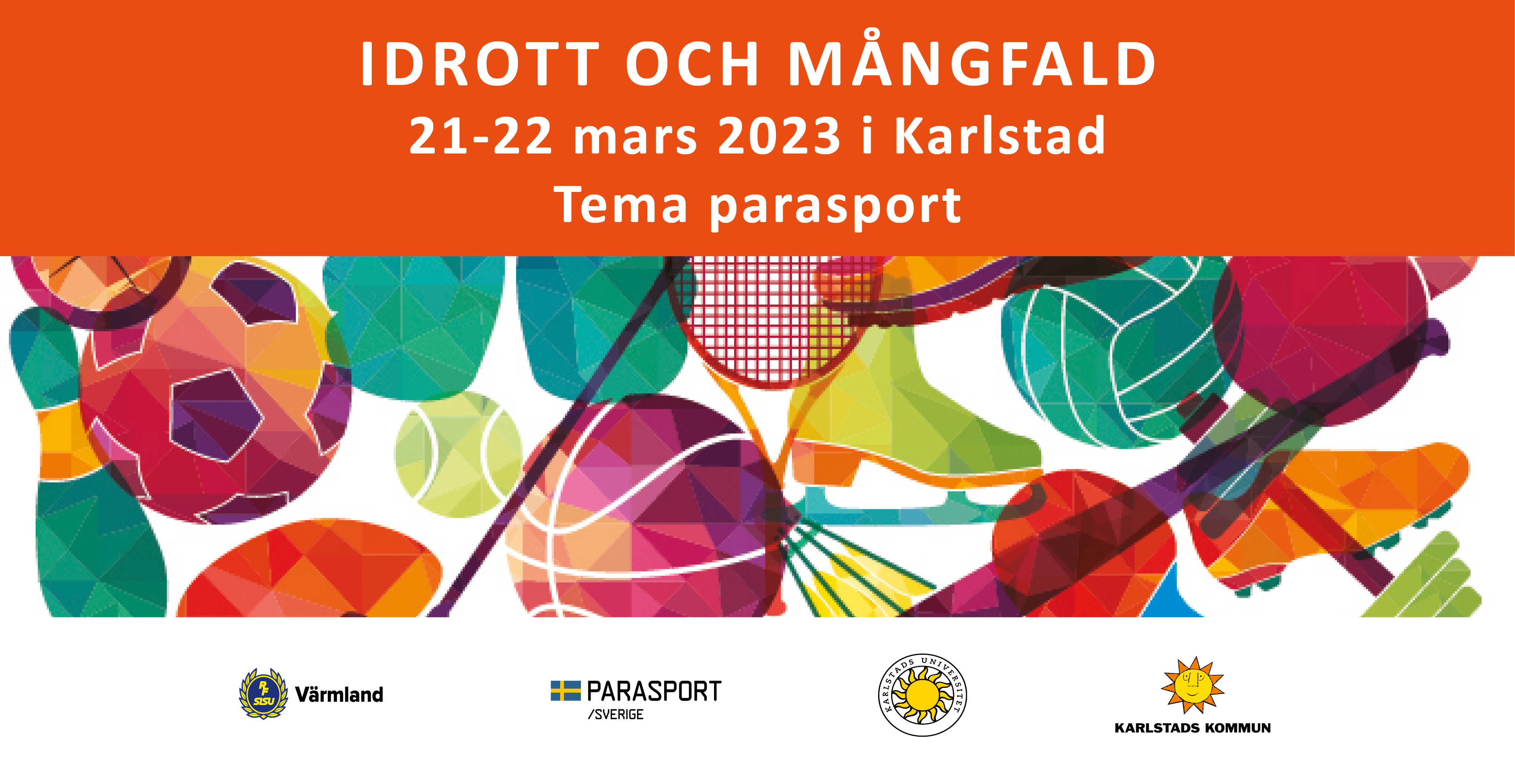 Konferens: Idrott och mångfald 2023 tema parasport, 21-22 mars i Karlstad.